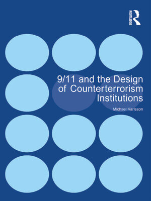 cover image of 9/11 and the Design of Counterterrorism Institutions
